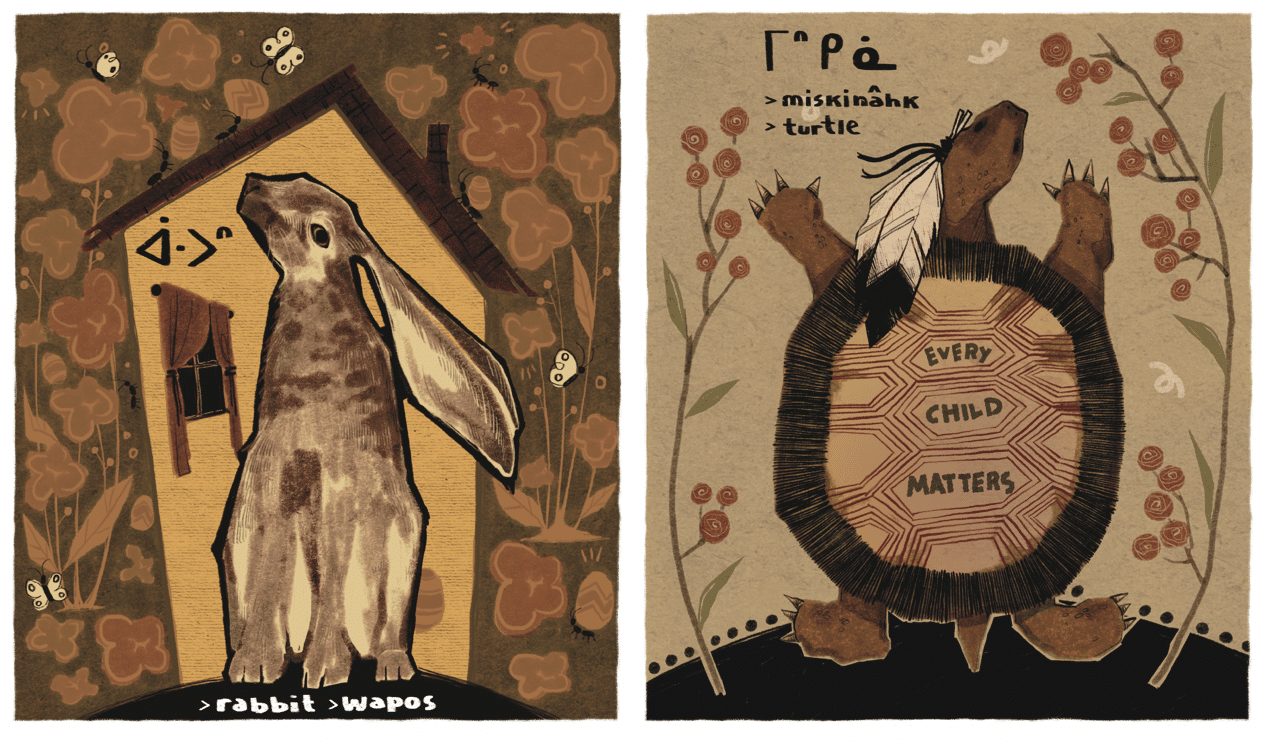 Two illustrated panels on a textured brown background. Left: a rabbit stands tall outside a small house, surrounded by clover, bees, and butterflies, with text labels in Cree syllabics and English: “rabbit / wapos.” Right: a turtle with a feather tied to its shell, which is inscribed with “Every Child Matters.” Text labels include “miskinâhk / turtle.”