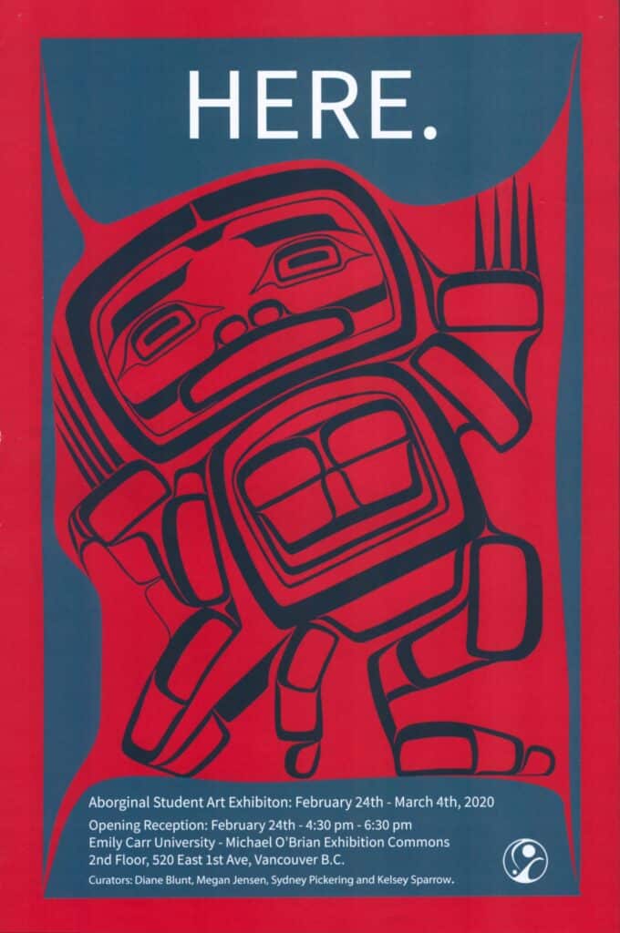 2020 – HERE. poster: Red and blue poster featuring Northwest Coast formline artwork for HERE.: Aboriginal Student Art Exhibition at Emily Carr University.