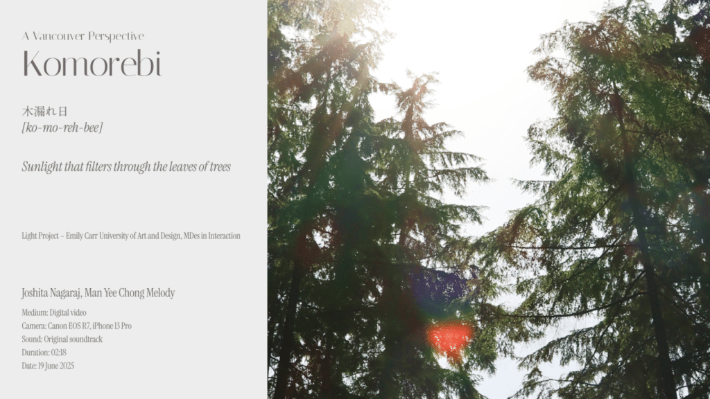 Coniferous tree tops stand in silhouette against a sky burned white with sunlight next to text which reads, "A Vancouver perspective: Komorebi. Sunlight that filters through the trees."