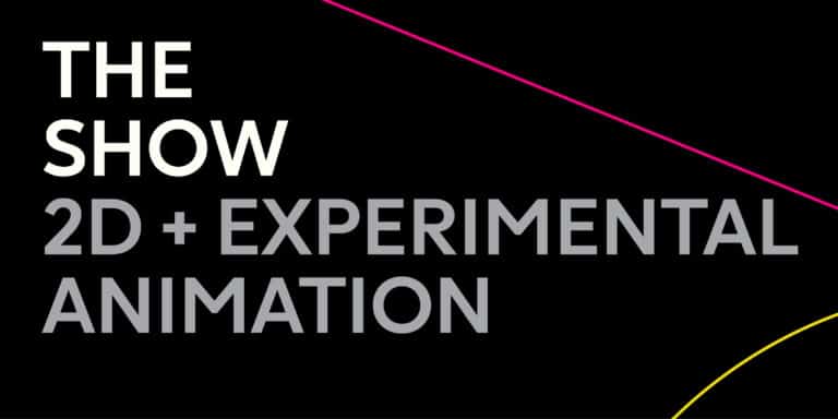 The Show | Dynamic Media | 2D + Experimental Animation Premiere