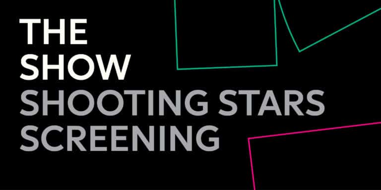 The Show | Dynamic Media | Shooting Stars Screening
