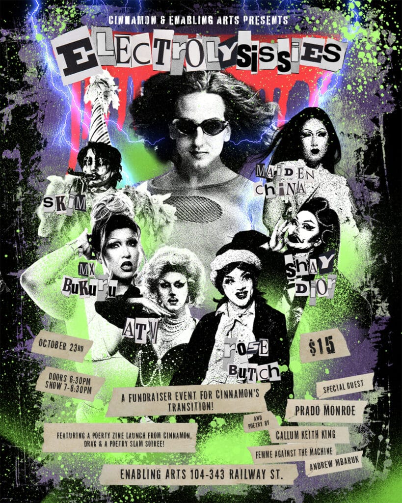 Collage-style event poster featuring six drag performers in black-and-white portraits against a neon green, purple and red background with lightning effects. The headline reads "Electrolysissies" in cut-out lettering, creating a punk-inspired aesthetic.
